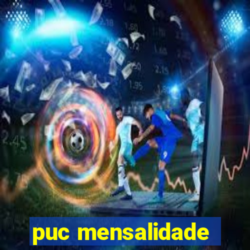 puc mensalidade